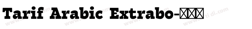Tarif Arabic Extrabo字体转换